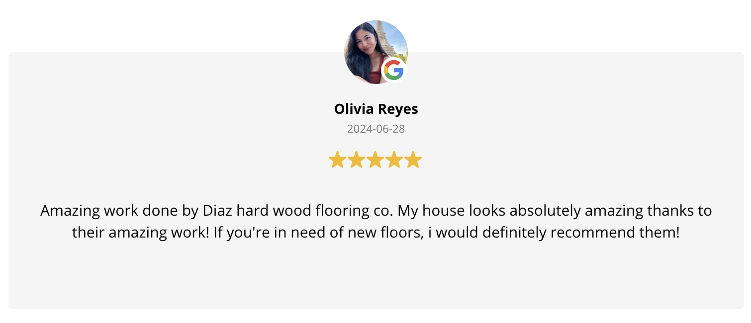 Diaz Hardwood Flooring Testimonial